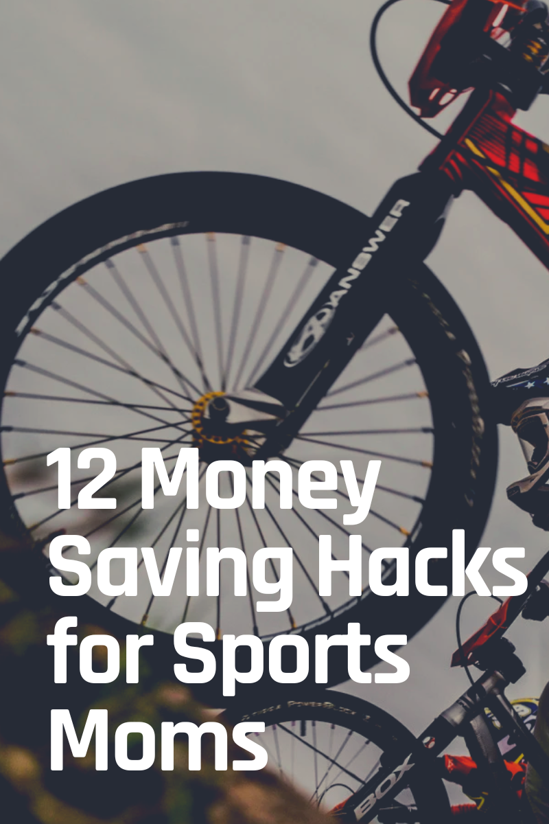 Money Saving Hacks for Sports Moms