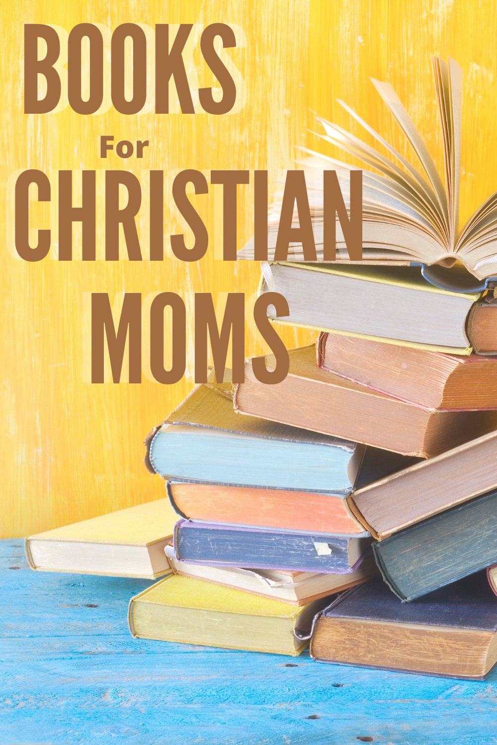 Books for Christian Parenting That Reignited My Faith!
